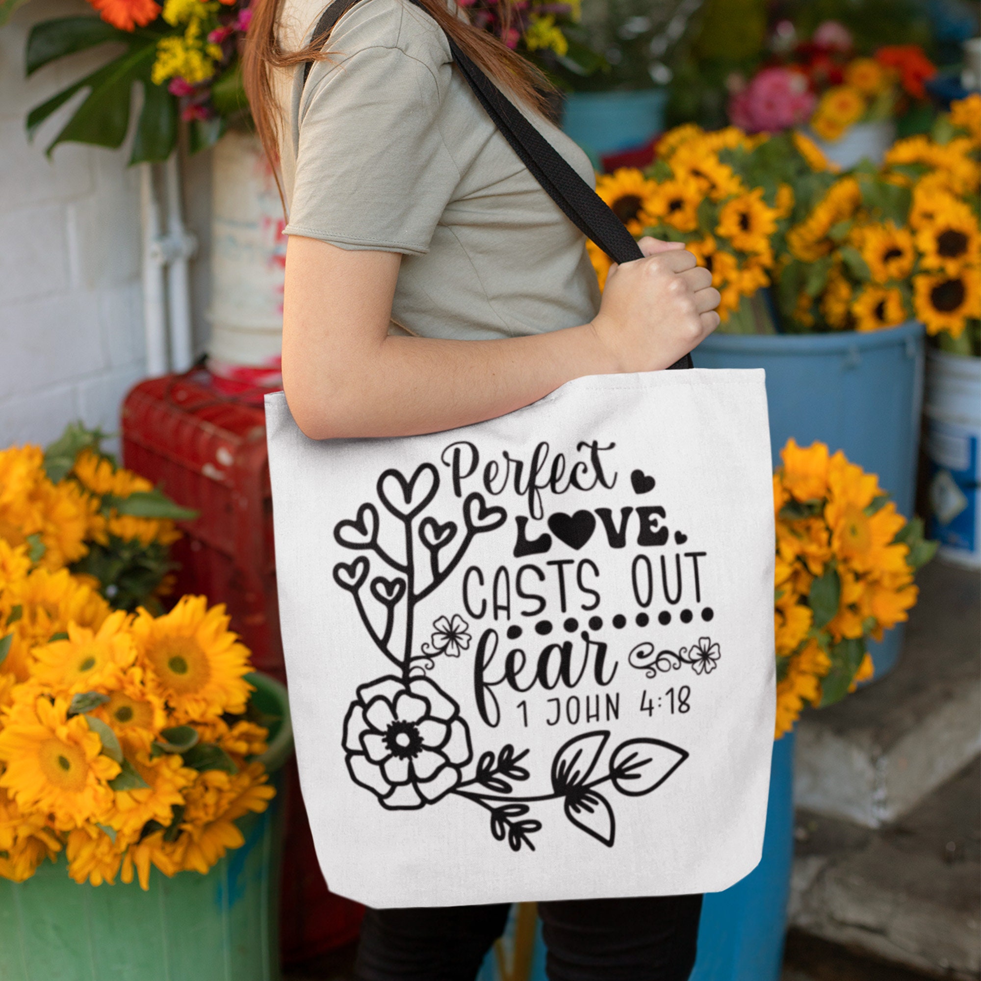 Perfect Love Casts Out All Fear Tote Bag Perfect Love Casts Out All Fear Tote Bag