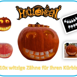 Könnte beinhalten: Ein geschnitzter orangefarbener Kürbis mit einem lächelnden Gesicht, von innen beleuchtet, neben einem Aufkleber mit weißen Zähnen. Das Bild enthält auch ein "Happy Halloween" Banner und andere geschnitzte Kürbisse. Der Text lautet "10x witzige Zähne für Ihren Kürbis."