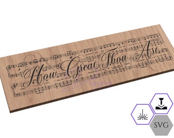 How Great Thou Art SVG - How Great Thou Art - Partitura SVG - Himno - Music Themed File - Cnc Files - Laser Music File - Christian Song svg