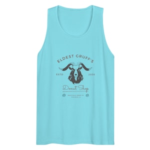 May include: A turquoise blue tank top with a brown graphic of a goat's head with the text "Eldest Gruff's Donut Shop" and the text "Est'd 2008" and "Magically Made in Chicago, IL".