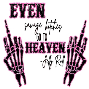 Jelly Roll Even Savage B's Go To Heaven, PNG, SVG, Música, Dedo Médio, Imagem, Download digital
