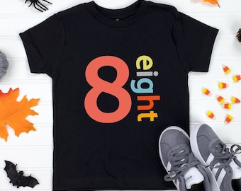 8th birthday shirt, 8th birthday outfit, Eight birthday shirt, 8th birthday, 8th birthday party, 8 birthday shirt, 8 year old birthday