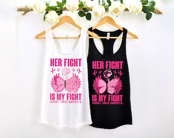Cancer Awareness Tank, Breast Cancer Support, Pink Ribbon Shirt, Her Fight is My Fight, Breast Cancer Awareness Tank Top, Breast Cancer Tank