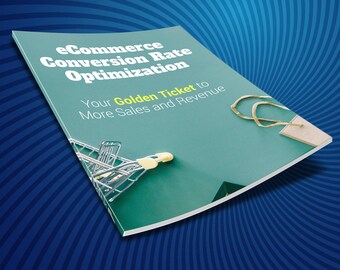 eBook: eCommerce conversion rate optimization, your golden ticket to more sales and revenue (53 pages)