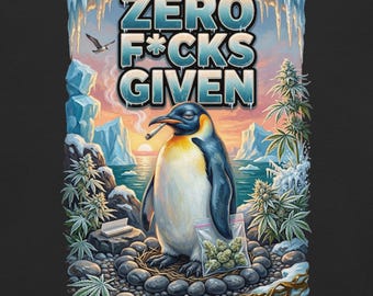 May include: A black t-shirt featuring a graphic of a penguin holding a plastic bag of cannabis buds, smoking a joint, and standing in a snowy landscape with cannabis plants. The text reads ZERO F*CKS GIVEN in a blue, icy, and frosted font style.