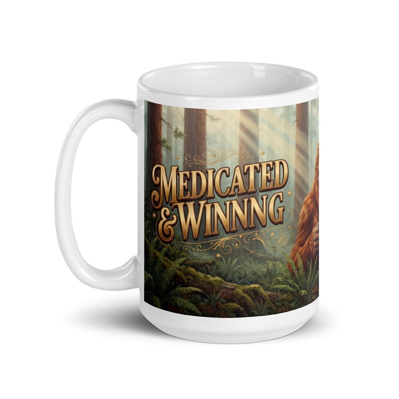 Medicated & Winning Sasquatch Mug | Funny Bigfoot Coffee Mug | Cannabis Camping Mug | 15 oz Stoner Gift | 420 Gift Mug