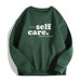 Self Care Crewneck Sweatshirt, Swimming Circles Tee Shirt, Aesthetic Forest Green Sweat Y2K Merch for gift 