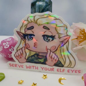 Serve With Your Elf Eyes Legolas LOTR Aufkleber || Wasserdichter holografischer Aufkleber