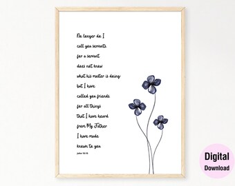 0208 - John 15:15 - Digital Scripture Prints in NKJV & KJV