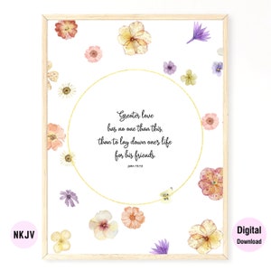John 15:13 NKJV & KJV - Bible Verse Printable Wall Art | Digital Download | Scripture Prints | Art | Christian Gifts