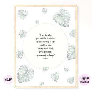 John 15:5 NKJV & KJV - Bible Verse Printable Wall Art | Digital Download | Scripture Prints | Art | Christian Gifts