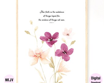 0070 - Hebrews 11:1 - Digital Scripture Prints in NKJV & KJV