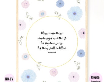 0207 - Matthew 5:6 - Digital Scripture Prints in NKJV & KJV