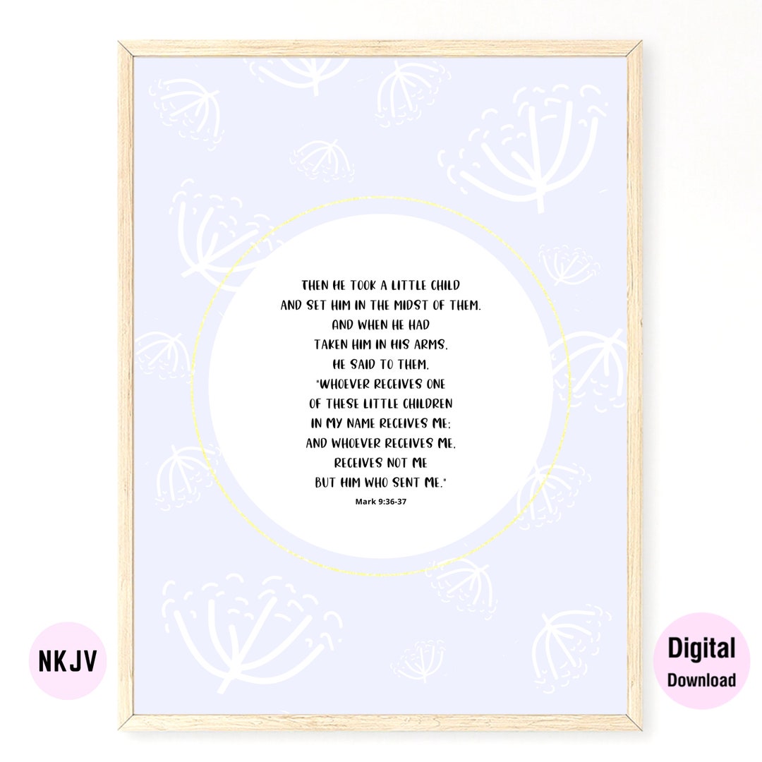Mark 9:36-37 NKJV & KJV - Bible Verse Printable Wall Art | Digital ...