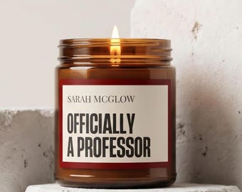 Personalized Professor Candle Gift for PhD Graduation Academic Achievement Candle Tenure Track Gift University Professor Office Decor