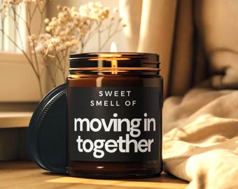 Moving In Together Soy Candle Gift: New Home, Couples, Roommates Housewarming Gift  New Home Gift for Boyfriend or Girlfriend