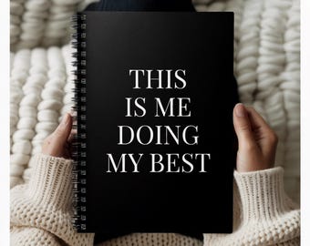This Is Me Doing My Best Notebook Burnout Affirmation Journal Quiet Rebellion Minimalist Encouragement Gift