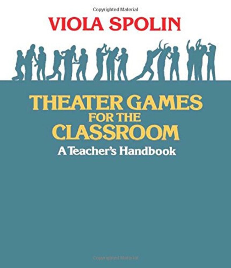 Theater Games for the Classroom A Teacher's Handbook Etsy