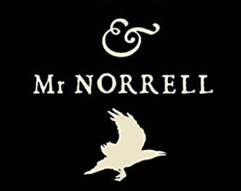 Jonathan Strange & Mr. Norrell