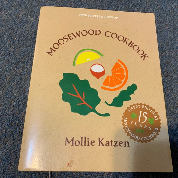 The New Moosewood Cookbook -- Vintage,