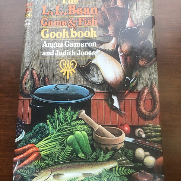 The L.L. Bean Game and Fish Cookbook --