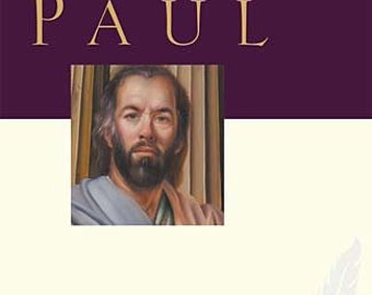 Paul: A Man of Grace and Grit (Great Lives from God's Word, Volume 6)