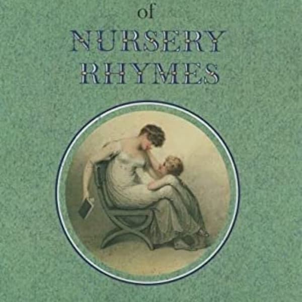 The Oxford Dictionary of Nursery Rhymes