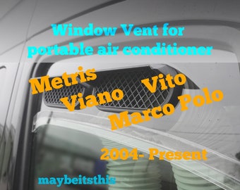 Portable AC window vent for; Merc Metris, Viano, Vito, Marco Polo 2004 - Present