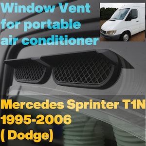 Portable AC window vent for; Dodge Sprinter T1N, 1995-2006 (Mercedes )