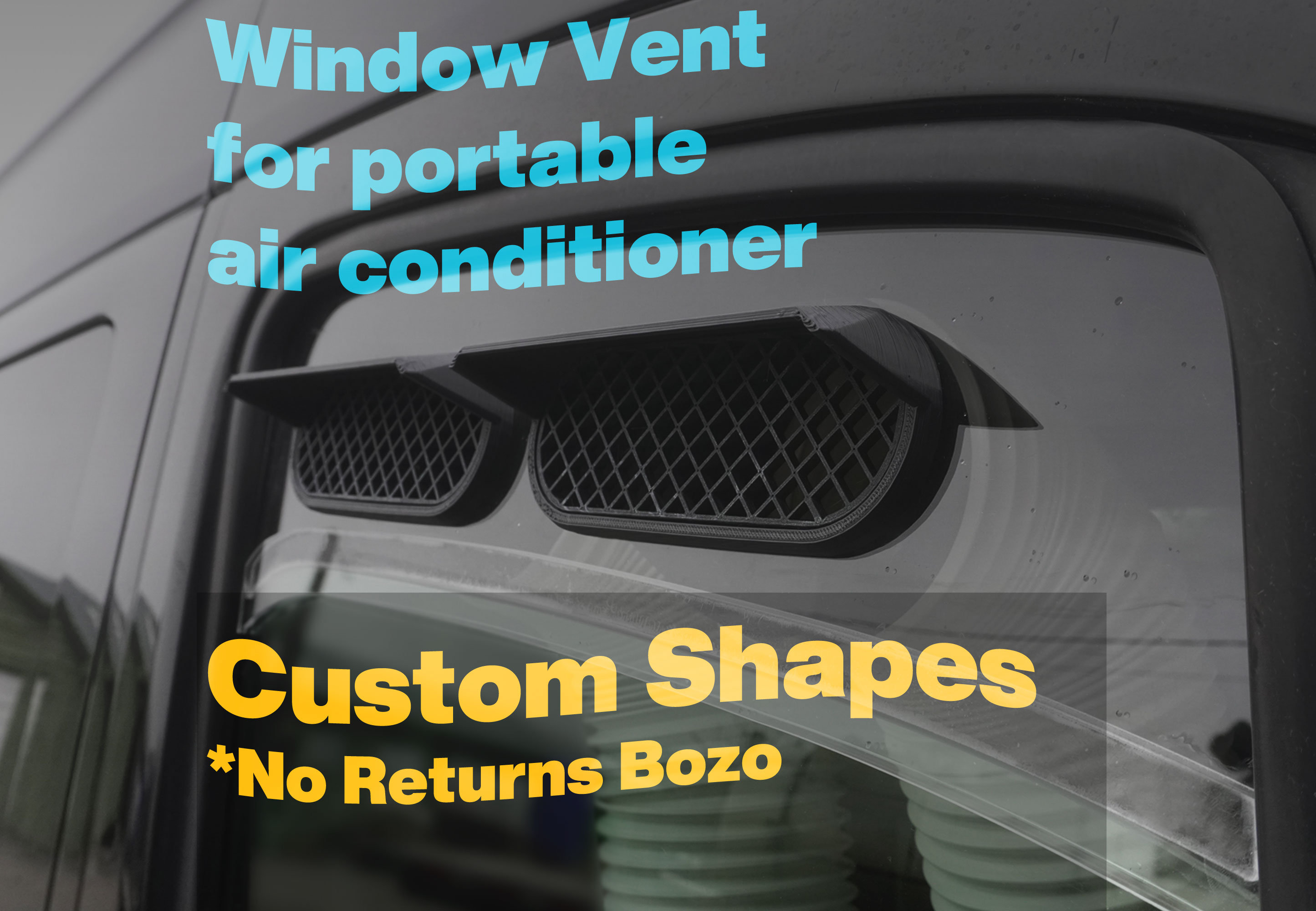 Portable AC window vent for; Custom one offs