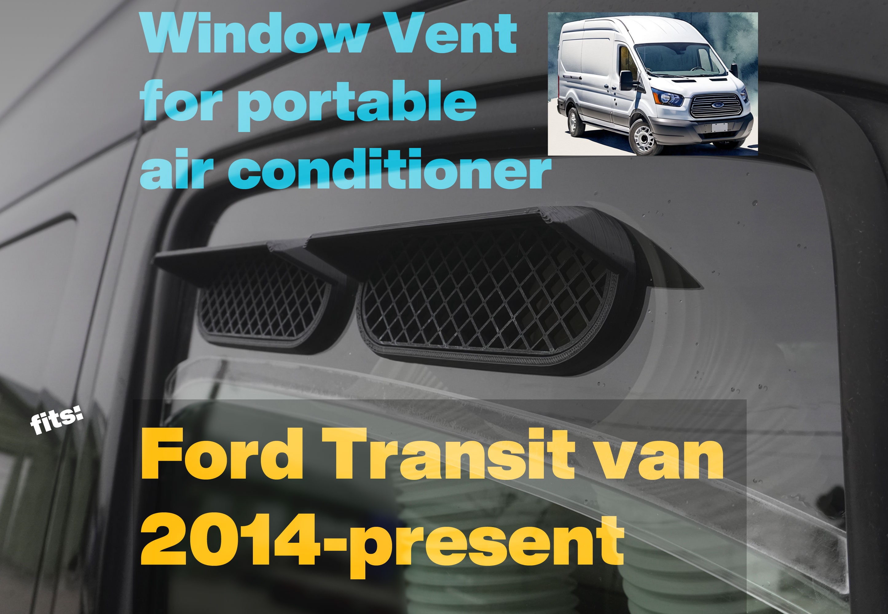 Portable AC window vent for; Ford Transit 2014 to present