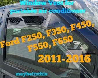 Portable AC window vent for; Ford F-250, F-350, F-450, F550, F650 truck, 2011–2016