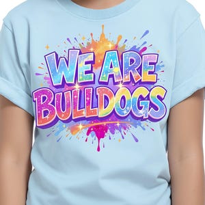 We Are Bulldogs Paint Splash Png | Bulldogs svg, Bulldogs baseball, Bulldogs basketball, pride decal Bulldogs  football