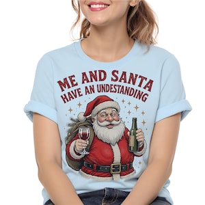 Me and Santa Have an Understanding PNG | Png Sublimation | Funny Santa Claus png, Trendy christmas png, Santa Claus vintage Trendy xmas png