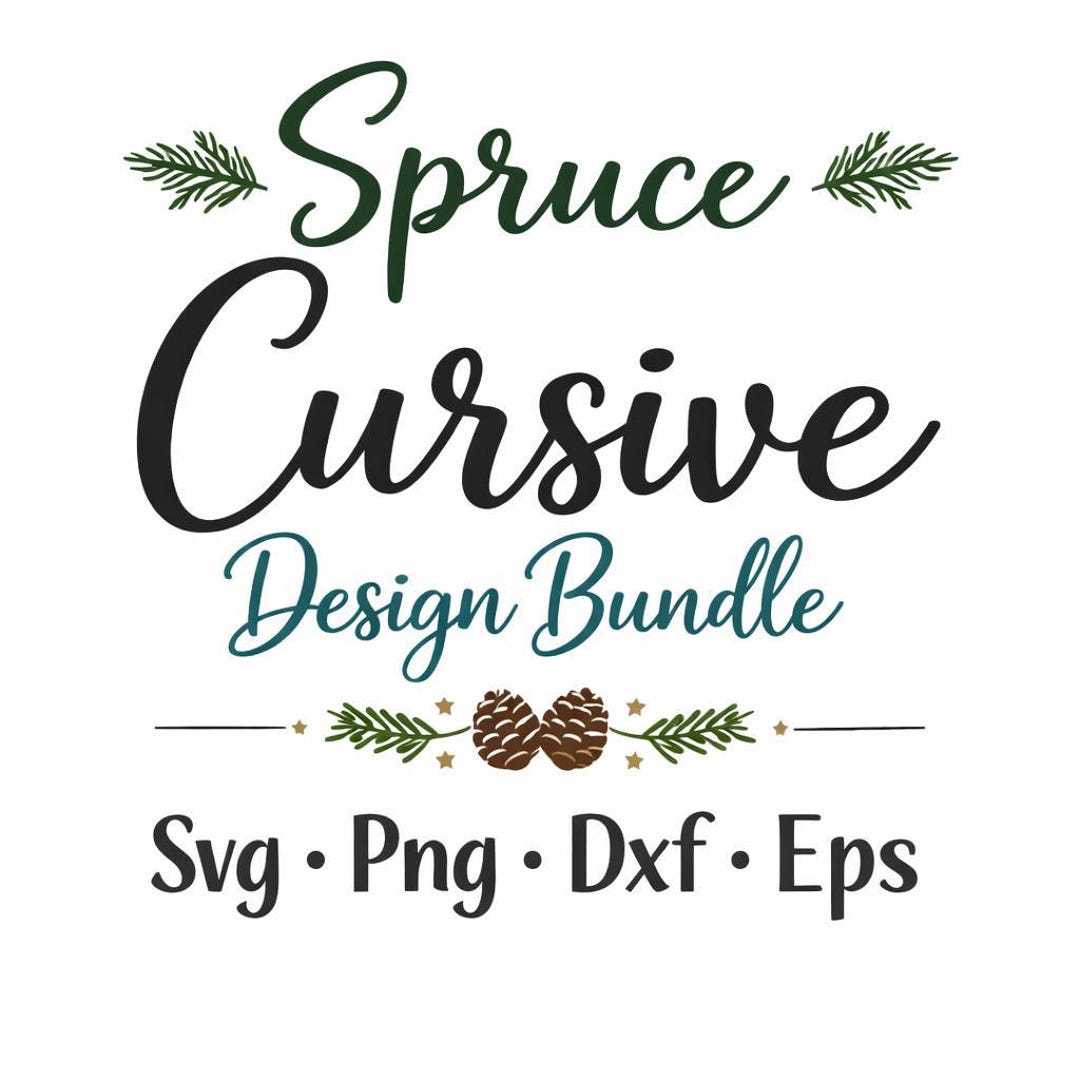 Spruce Lettering Spruce Cursive Design Bundle | Svg, Png, Dxf, Eps | Individual Letters ...