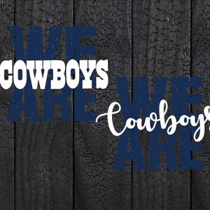 Distressed  We Are Cowboys 2 Svgs | Svg, Png, Dxf, Eps | Cowboys, Cowboys baseball, Cowboys basketball, Cowboys football, SEPARATE DESIGNS
