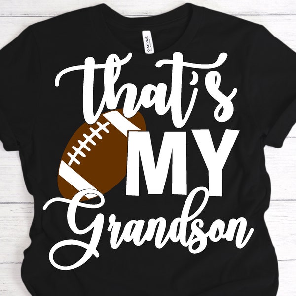 Thats My Grandson Football Svg - Etsy