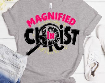 Magnified In Christ | Svg, Png, Dxf, Eps |: Christian Bible Verse, Jesus Cut File (Digital Download