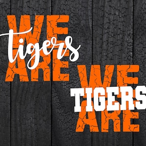 Nós somos tigres Mascote Svgs | Svg, Png, Dxf, Eps | Tigres svg, beisebol Tigres, basquete Tigres, orgulho Tigres futebol | 2 DESIGNS SEPARADOS