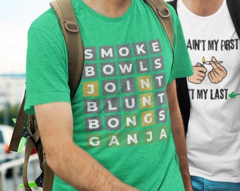 Mied Wordle Shirt | 420 T-Shirt | Marihuana Shirt | Ganja Shirt | Pothead Shirt | Stoner Shirt | Cannabis Shirt | Unisex - Männer &