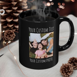 Mug photo personnalisé Mug noir personnalisable en céramique Ajoutez votre photo texte Cadeau parfait pour la famille Cadeau entre amis Cadeau souvenir personnalisable