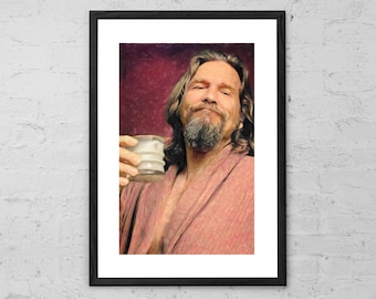 The Dude - The Big Lebowski - Jeff Bridges - The Dude Abides - Movie Poster - Big Lebowski Poster - Coen Brothers - Big Lebowski Art Print