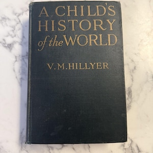 A Childs History of the World 1924 V.M. Hillyer | Century Co. 1st Year Edition | Vintage Homeschool History Book