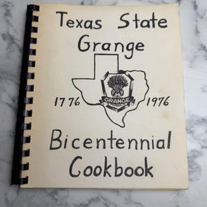 Texas State Grange Cookbook 1976 Bicentennial Spiral Bound Community Recipes Vintage