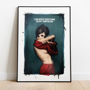 May include: A black and white print of a woman in a red dress with the text "I can resist everything except temptation" above her. The print is framed in a black frame.