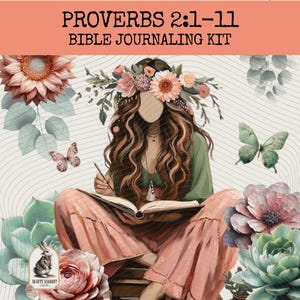 Proverbs 2:1-8 A4 Bible Journaling | Faceless Woman Art | Rose Gold, Sage Printable | Christian