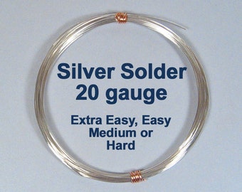 20ga Silver Solder - Extra Easy, Easy, Medium or Hard - Choose Your Length