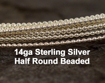 Sterling Silver Wire - 14ga - Beaded - Half Round - Dead Soft - Choose Your Length