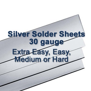 Silver Sheet Solder -  Extra Easy, Easy, Medium or Hard - Choose Your Size