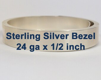 May include: Sterling silver bezel wire, 24 gauge and 1/2 inch wide.